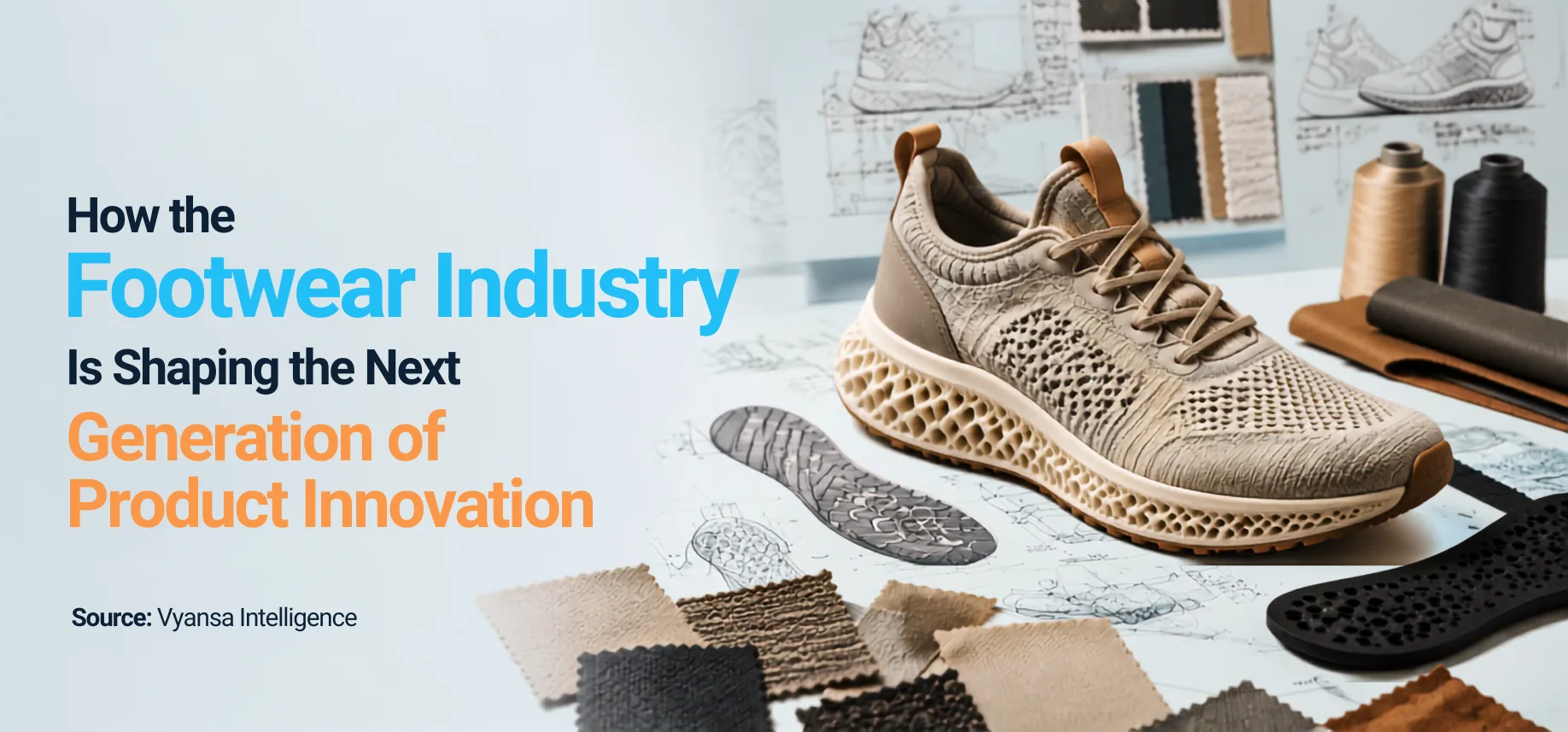 How the Footwear Industry Is Shaping the Next Generation of Product Innovation